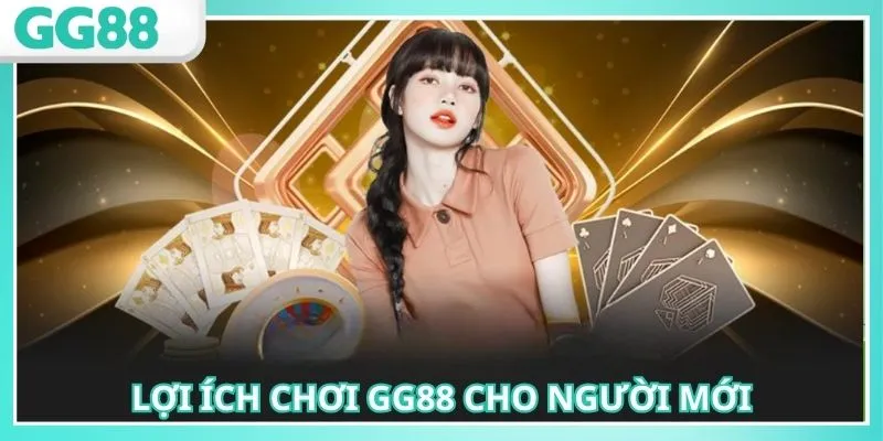 Cách Chơi GG88 Cho Người Mới Chi Tiết Dễ Thắng Lớn 2025 3 Cách chơi GG88 cho người mới với nhiều ưu đãi