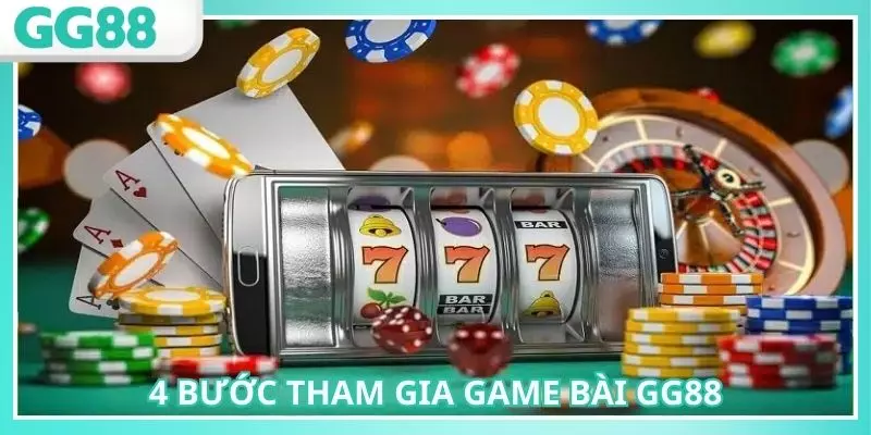 Game Bài GG88 - Khám Phá Nhà Cái Đổi Thưởng Hot 2025 3 Tham gia game bài GG88 đơn giản, rinh thưởng cực khủng