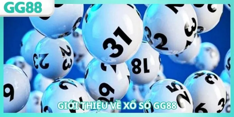 Tham gia Xổ số GG88 ngay tại nhà
