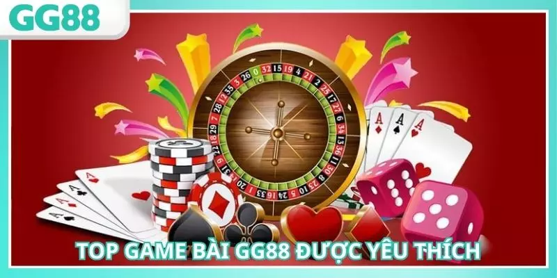 Game Bài GG88 - Khám Phá Nhà Cái Đổi Thưởng Hot 2025 2 Top trò chơi tại sảnh lôi cuốn nhiều hội viên tham gia